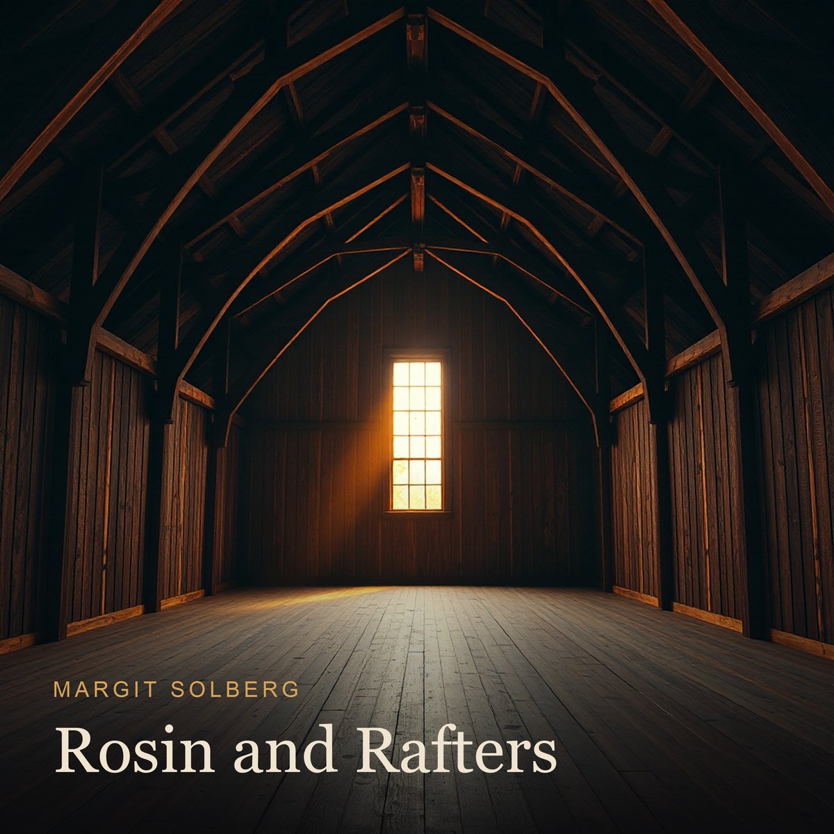 Rosin and Rafters album cover